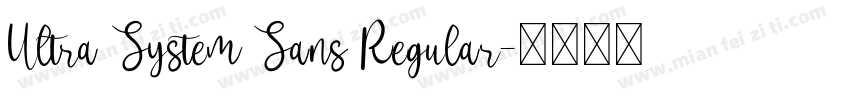 Ultra System Sans Regular字体转换